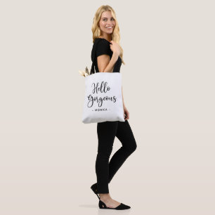 Elegant Black White Hello Gorgeous Tote Bag