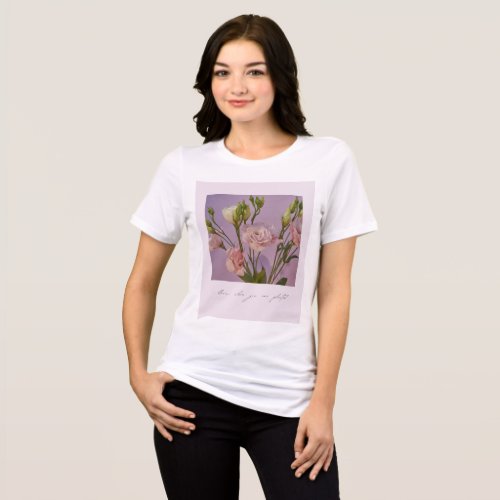 Elegant Blooms _ Romantic Rose Quote Tri_Blend Shirt