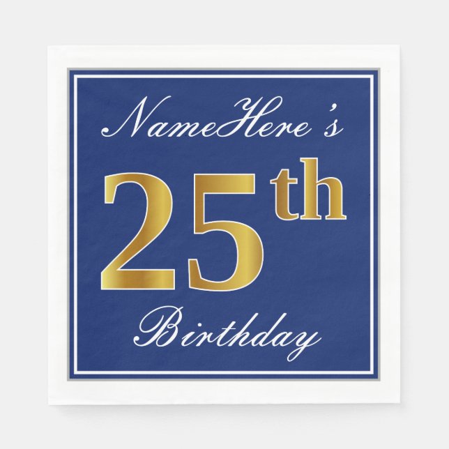 Elegant Blue, Faux Gold 25th Birthday; Custom Name Napkins (Front)