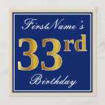 [ Thumbnail: Elegant, Blue, Faux Gold 33rd Birthday + Name Invitation ]