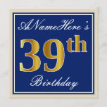 [ Thumbnail: Elegant, Blue, Faux Gold 39th Birthday + Name Invitation ]