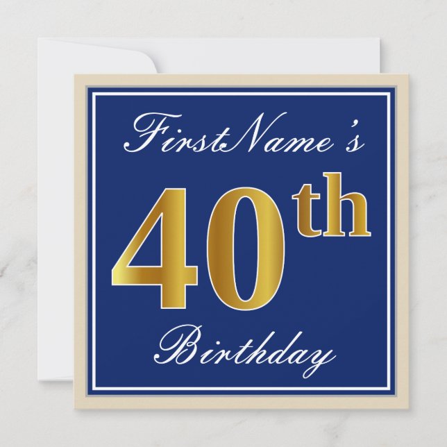 Elegant, Blue, Faux Gold 40th Birthday + Name Invitation (Front)