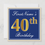 [ Thumbnail: Elegant, Blue, Faux Gold 40th Birthday + Name Invitation ]