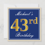 [ Thumbnail: Elegant, Blue, Faux Gold 43rd Birthday + Name Invitation ]