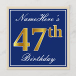 [ Thumbnail: Elegant, Blue, Faux Gold 47th Birthday + Name Invitation ]