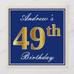 [ Thumbnail: Elegant, Blue, Faux Gold 49th Birthday + Name Invitation ]