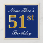[ Thumbnail: Elegant, Blue, Faux Gold 51st Birthday + Name Invitation ]