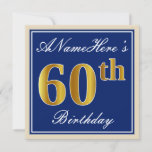 [ Thumbnail: Elegant, Blue, Faux Gold 60th Birthday + Name Invitation ]