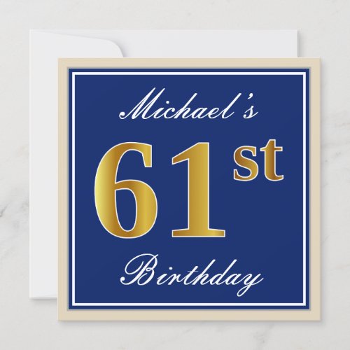 Elegant Blue Faux Gold 61st Birthday  Name Invitation