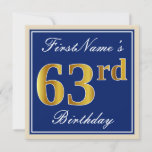 [ Thumbnail: Elegant, Blue, Faux Gold 63rd Birthday + Name Invitation ]