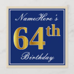 [ Thumbnail: Elegant, Blue, Faux Gold 64th Birthday + Name Invitation ]