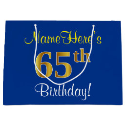 Elegant, Blue, Faux Gold 65th Birthday + Name Large Gift Bag
