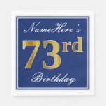 [ Thumbnail: Elegant Blue, Faux Gold 73rd Birthday; Custom Name Paper Napkin ]