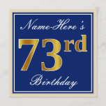 [ Thumbnail: Elegant, Blue, Faux Gold 73rd Birthday + Name Invitation ]