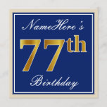 [ Thumbnail: Elegant, Blue, Faux Gold 77th Birthday + Name Invitation ]