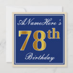 [ Thumbnail: Elegant, Blue, Faux Gold 78th Birthday + Name Invitation ]