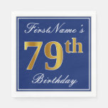 [ Thumbnail: Elegant Blue, Faux Gold 79th Birthday; Custom Name Napkin ]