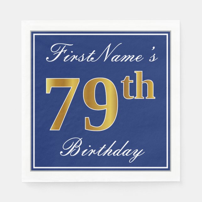 Elegant Blue, Faux Gold 79th Birthday; Custom Name Napkins (Front)
