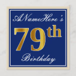 [ Thumbnail: Elegant, Blue, Faux Gold 79th Birthday + Name Invitation ]