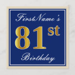 [ Thumbnail: Elegant, Blue, Faux Gold 81st Birthday + Name Invitation ]
