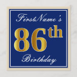 [ Thumbnail: Elegant, Blue, Faux Gold 86th Birthday + Name Invitation ]