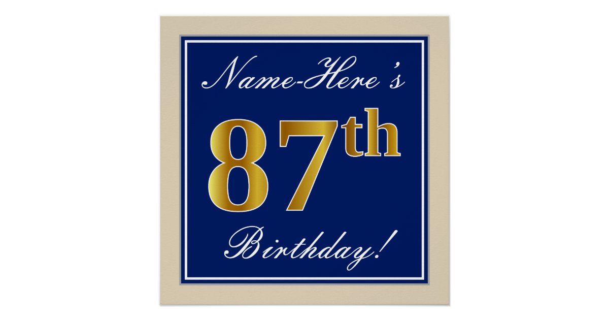 Elegant, Blue, Faux Gold 87th Birthday + Name Poster | Zazzle