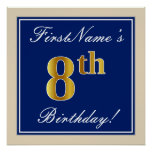 [ Thumbnail: Elegant, Blue, Faux Gold 8th Birthday; Custom Name Poster ]
