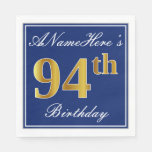 [ Thumbnail: Elegant Blue, Faux Gold 94th Birthday; Custom Name Napkins ]