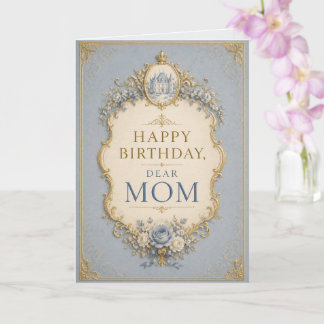 Elegant Blue & Gold Birthday Card for Mom