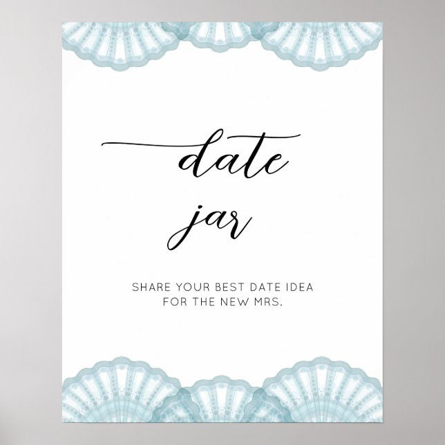 Elegant Blue Shell date night ideas. Date jar  Poster (Front)