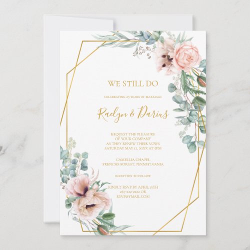 Elegant Blush Floral  We Still Do Vow Renewal Invitation