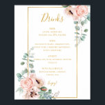Elegant Blush Floral | Wedding Drinks Menu sign<br><div class="desc">This elegant blush floral | wedding drinks menu sign is perfect for your boho, pink spring botanical wedding. Design features a gold foil frame accompanied by a simple watercolor peach champagne rose, minimalist sage green eucalyptus greenery, and a modern unique neutral, coral poppy wildflower. The design is one of luxury,...</div>