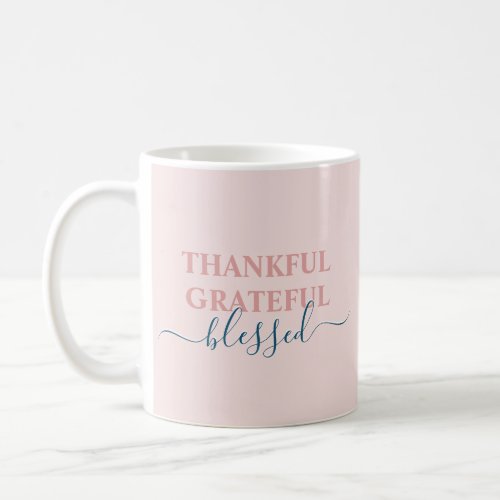 Elegant blush pink thankful grateful blessed coffee mug