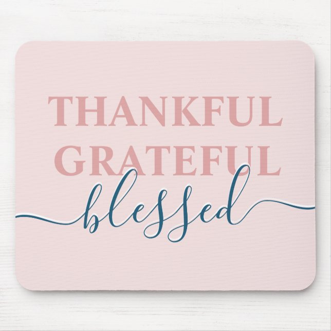 Elegant blush pink thankful grateful blessed mouse pad (Front)