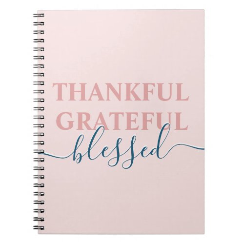 Elegant blush pink thankful grateful blessed notebook