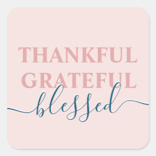 Elegant blush pink thankful grateful blessed square sticker