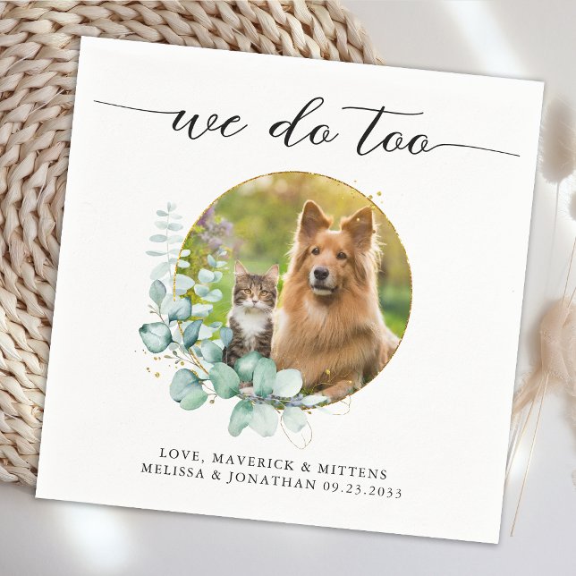 Elegant Boho Chic We Do Too Pet Dog Photo Wedding Napkins (Creator Uploaded)