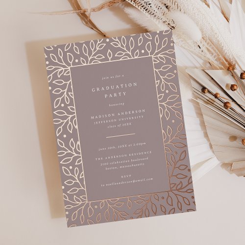 Elegant Botanical Graduation Party Style 03 Foil Invitation