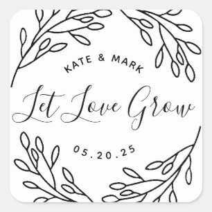 Elegant Botanical Let Love Grow Wedding Favor Square Sticker