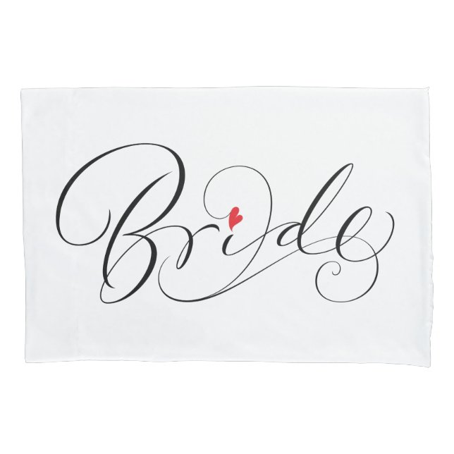 Elegant Bride Calligraphy Fancy Script Lettering Pillow Case (Front)