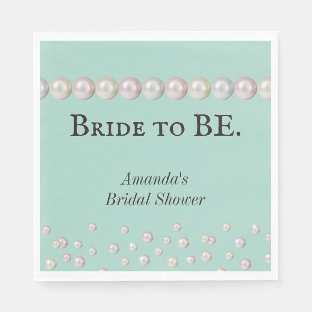 Elegant Bride to Be Teal Blue Pearl Bridal Shower Napkins (Front)