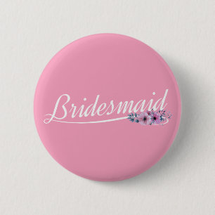 Elegant Bridesmaid Wedding Calligraphy Pin Button