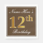 [ Thumbnail: Elegant Brown, Faux Gold 12th Birthday + Name Napkins ]