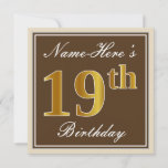 [ Thumbnail: Elegant, Brown, Faux Gold 19th Birthday + Name Invitation ]