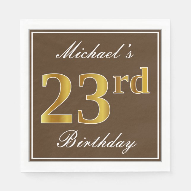 Elegant Brown, Faux Gold 23rd Birthday + Name Napkins (Front)
