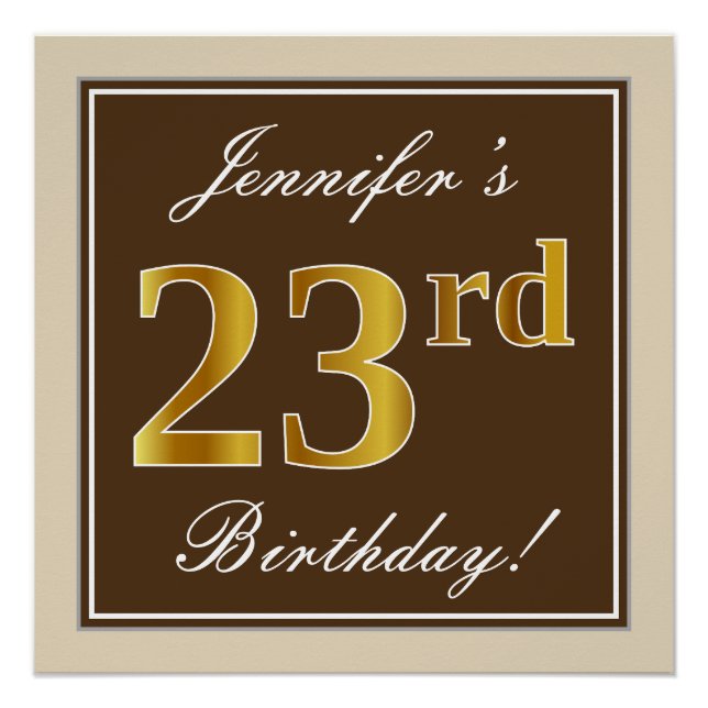 Elegant, Brown, Faux Gold 23rd Birthday + Name Poster (Front)