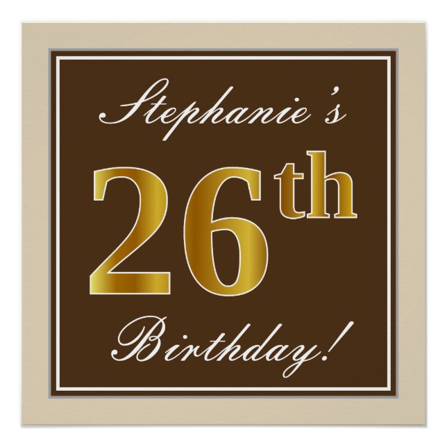 Elegant, Brown, Faux Gold 26th Birthday + Name Poster (Front)