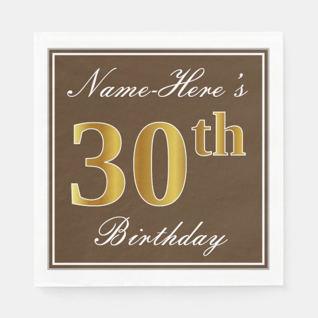 Elegant Brown, Faux Gold 30th Birthday + Name Napkins (Front)