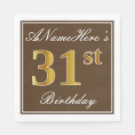 [ Thumbnail: Elegant Brown, Faux Gold 31st Birthday + Name Napkin ]