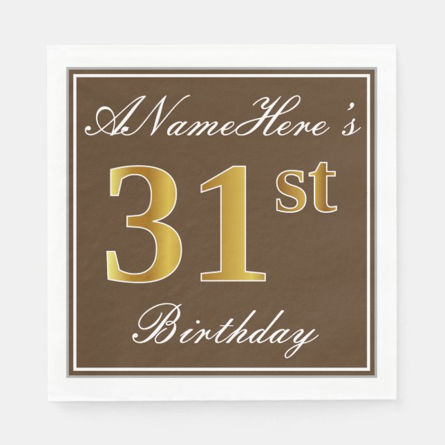 Elegant Brown, Faux Gold 31st Birthday + Name Napkins (Front)